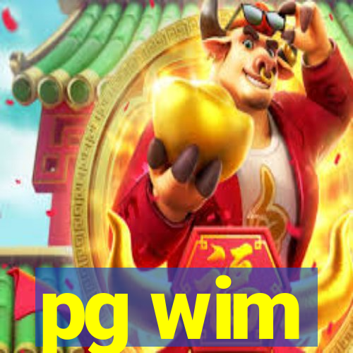 pg wim